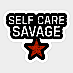 Self Care Savage Sticker